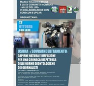 Corso per Giornalisti dal tema 'Usura e indebitamento', organizzato da Fondazione Cicerone e XV Comunità Montana, in collaborazione con la Conscom e la Upcar 