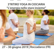 3° Ritiro Yoga in Ciociaria: dal 27 al 30 giugno un weekend di vacanza yoga, natura e relax . Con il patrocinio dell'Ente montano e della Fondazione Cicerone.