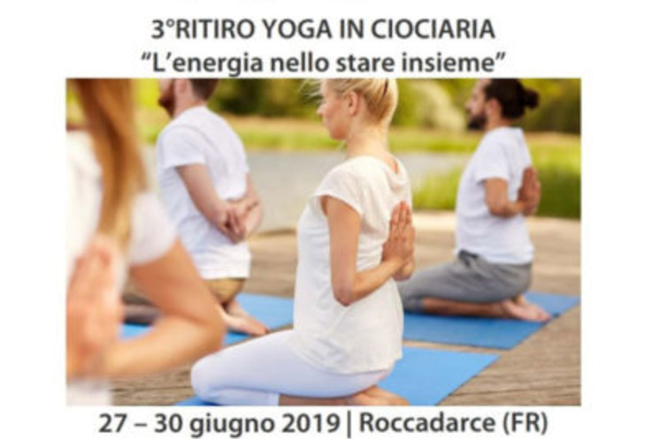 3° Ritiro Yoga in Ciociaria: dal 27 al 30 giugno un weekend di vacanza yoga, natura e relax . Con il patrocinio dell'Ente montano e della Fondazione Cicerone.